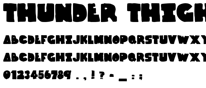 Thunder Thighs font